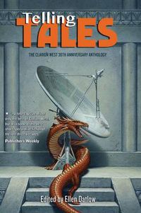 Cover image for Telling Tales: The Clarion West 30th Anniversary Anthology