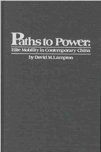 Cover image for Paths to Power: Elite Mobility in Contemporary China