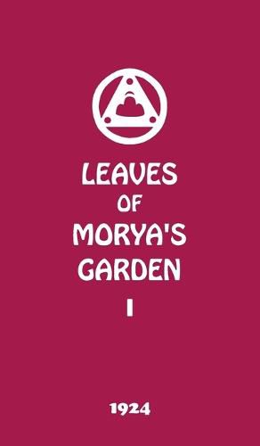 Cover image for Leaves of Morya's Garden I: The Call