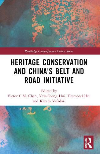 Cover image for Heritage Conservation and China's Belt and Road Initiative