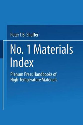 Plenum Press Handbooks of High-Temperature Materials: No. 1 Materials Index