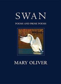 Cover image for Swan: Poems and Prose Poems