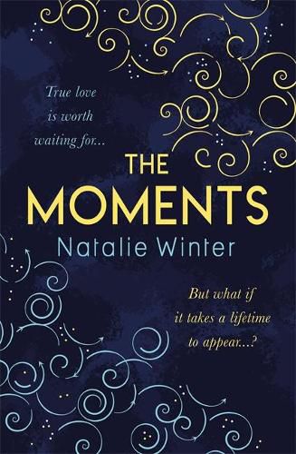 Cover image for The Moments: A heartfelt story about missed chances and happy endings