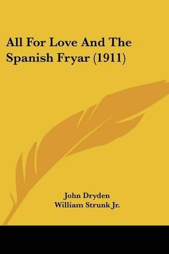 All for Love and the Spanish Fryar (1911)