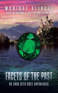 Cover image for Facets of the Past: No Dark Deed Goes Unpunished