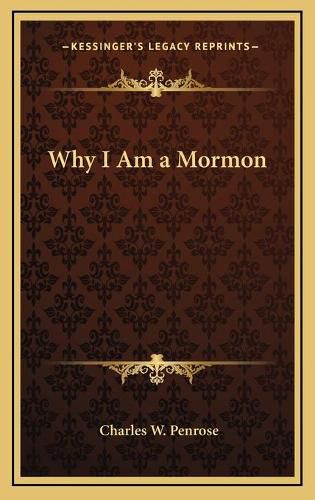 Why I Am a Mormon