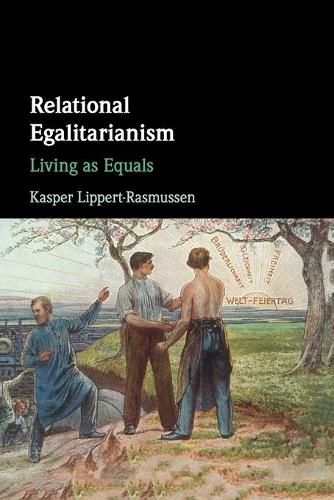 Cover image for Relational Egalitarianism: Living as Equals