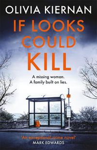 Cover image for If Looks Could Kill: Innocence is nothing. Appearance is everything. (Frankie Sheehan 3)