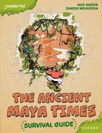 Cover image for Readerful Books for Sharing: Year 5/Primary 6: The Ancient Maya Times - Survival Guide