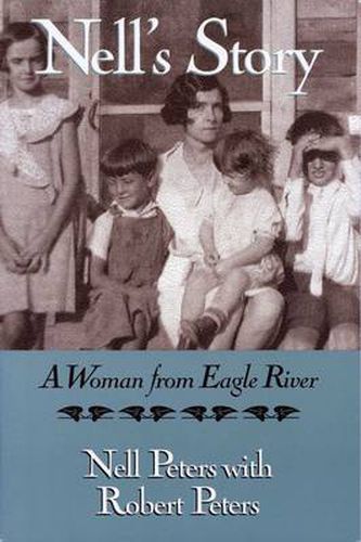 Cover image for Nell's Story: A Woman from Eagle River