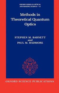 Cover image for Methods in Theoretical Quantum Optics