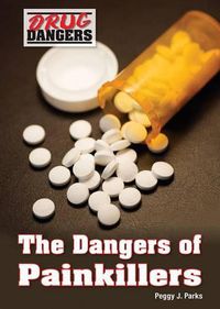 Cover image for The Dangers of Painkillers