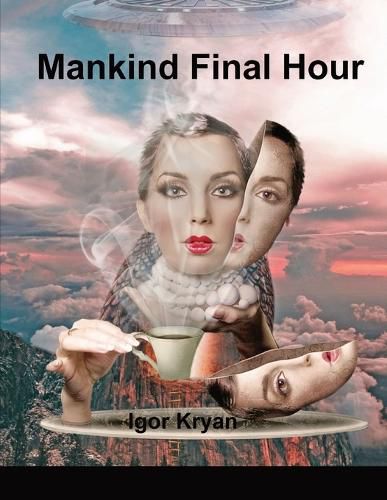 Cover image for Mankind Final Hour