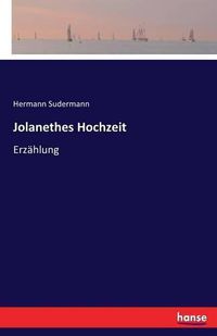 Cover image for Jolanethes Hochzeit: Erzahlung