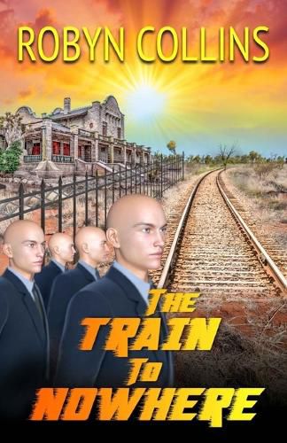Cover image for The Train to Nowhere