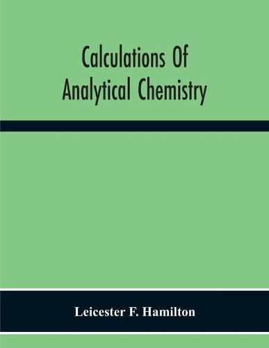 Cover image for Calculations Of Analytical Chemistry