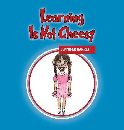 Cover image for Learning Is Not Cheesy