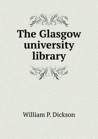 Cover image for The Glasgow university library