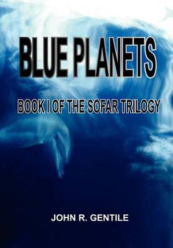 Cover image for Blue Planets: Book I of the Sofar Trilogy