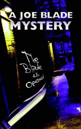 Cover image for A Joe Blade Mystery: The Blade is Opened