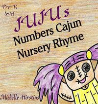 Cover image for Juju's Numbers Cajun Nursery Rhyme