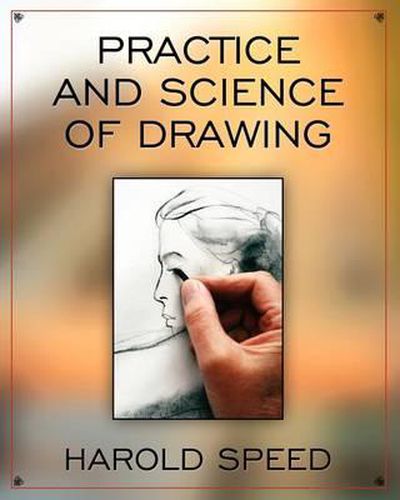 Cover image for The Practice and Science of Drawing