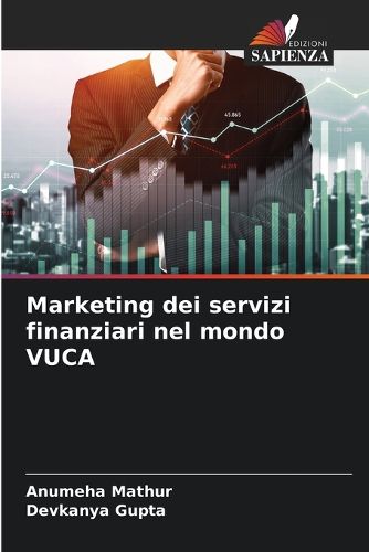 Cover image for Marketing dei servizi finanziari nel mondo VUCA