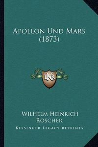 Cover image for Apollon Und Mars (1873)