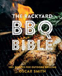Cover image for The Backyard BBQ Bible