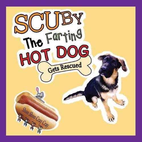 Cover image for Scuby the Farting Hot Dog: Gets Rescued