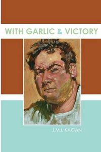 Cover image for With Garlic and Victory