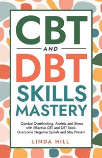 Cover image for CBT and DBT Skills Mastery