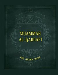 Cover image for Gaddafi's "The Green Book"