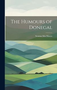 Cover image for The Humours of Donegal