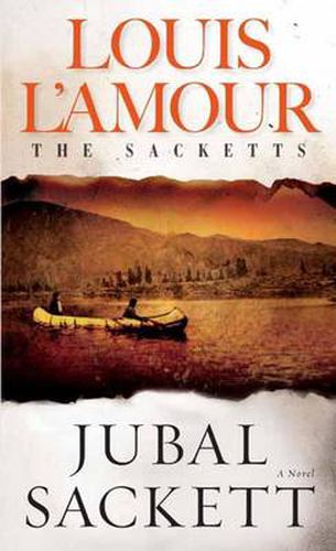 Jubal Sackett: A Novel