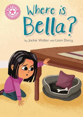 Reading Champion: Where is Bella?: Pink 1B