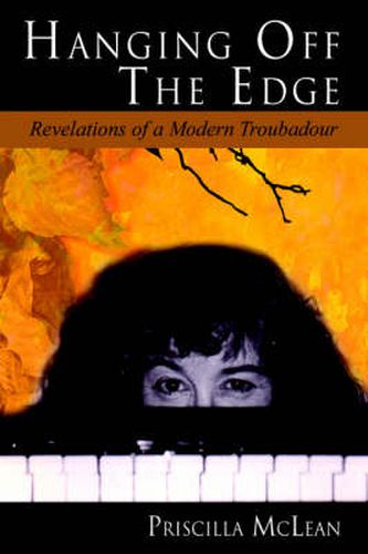 Cover image for Hanging Off the Edge ---: Revelations of a Modern Troubadour