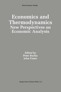 Cover image for Economics and Thermodynamics: New Perspectives on Economic Analysis