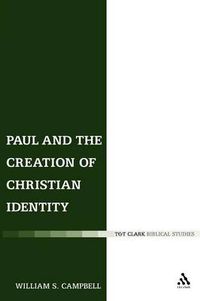 Cover image for Paul and the Creation of Christian Identity