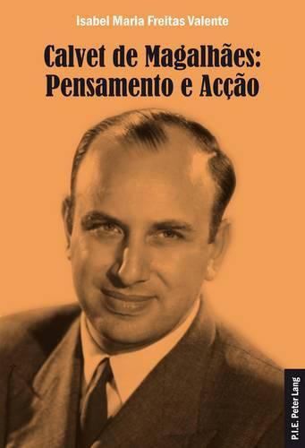 Cover image for Calvet de Magalhaes: Pensamento E Accao