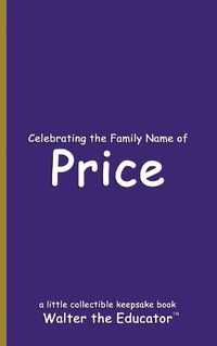 Cover image for Celebrating the Family Name of Price