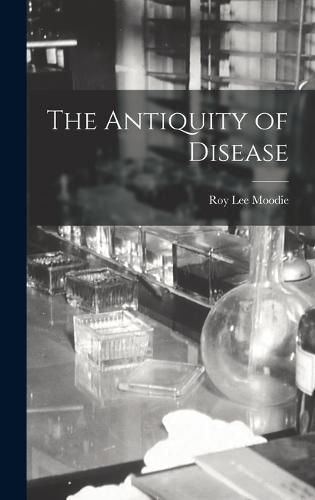 Cover image for The Antiquity of Disease