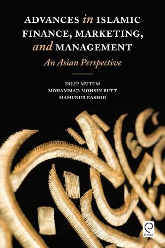 Cover image for Advances in Islamic Finance, Marketing, and Management: An Asian Perspective