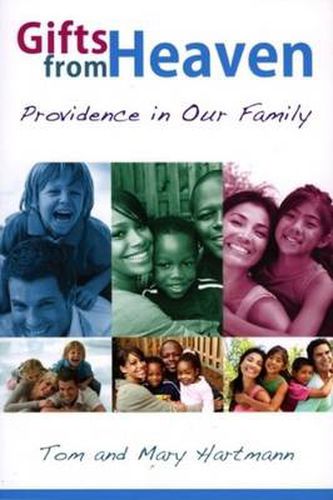 Cover image for Gifts from Heaven: Providence in Our Family