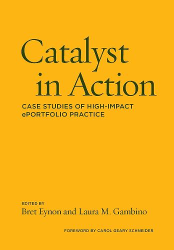 Cover image for Catalyst in Action: Case Studies of High Impact ePortfolio Practice