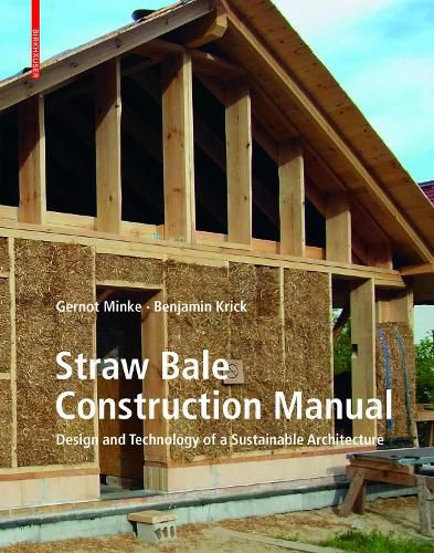 Cover image for Straw Bale Construction Manual: Design and Technology of a Sustainable Architecture