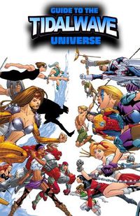 Cover image for Guide to the TidalWave Universe OMNIBUS