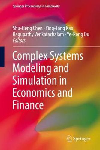 Cover image for Complex Systems Modeling and Simulation in Economics and Finance