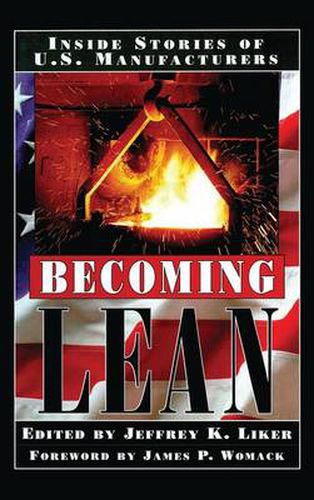 Cover image for Becoming Lean: Inside Stories of U.S. Manufacturers