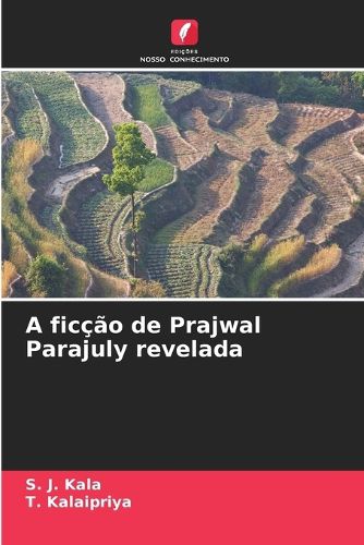 Cover image for A ficcao de Prajwal Parajuly revelada